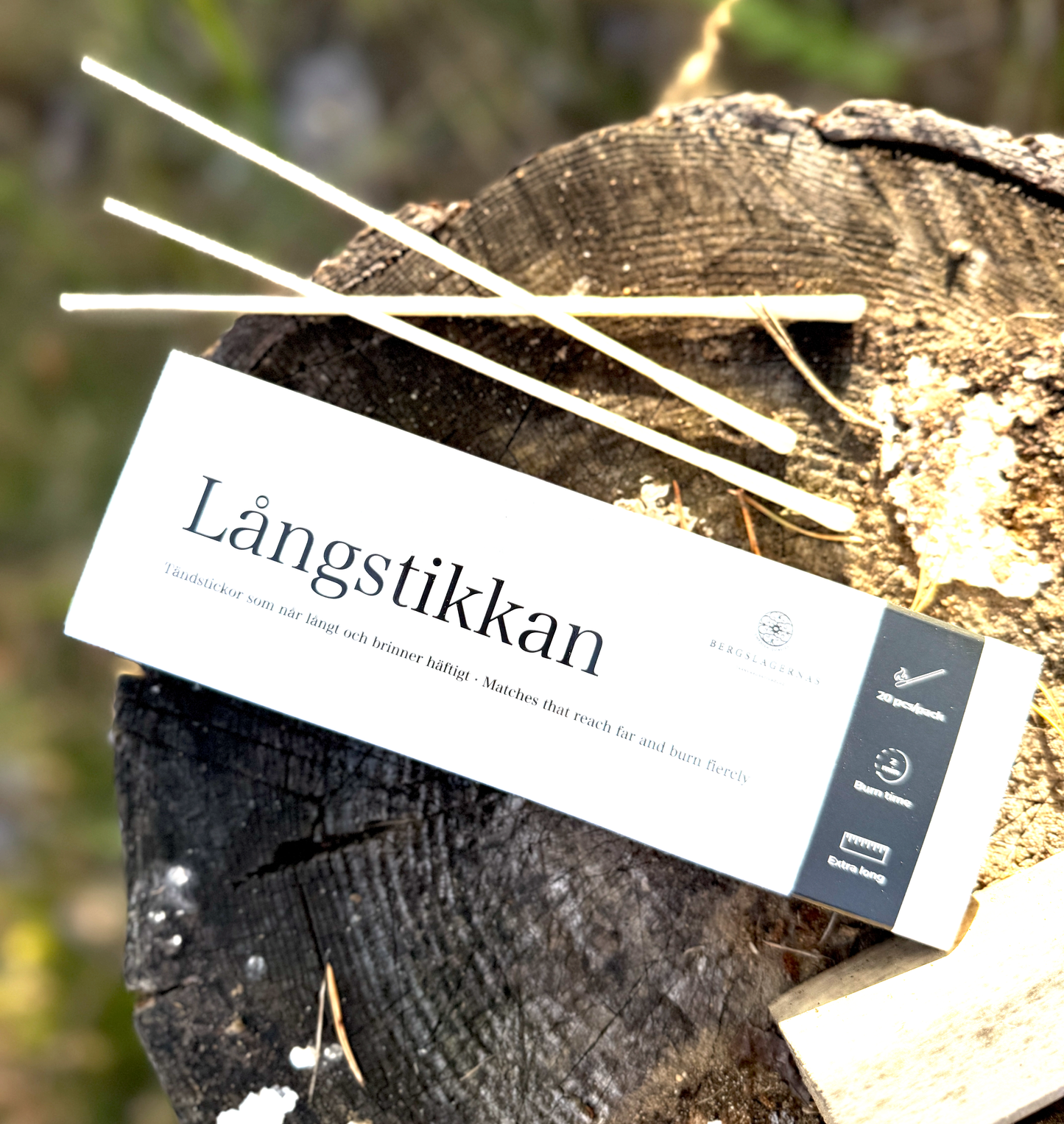 Långstikkan - matches that reach far and burn fiercly  